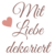 Logo Mit Liebe dekoriert